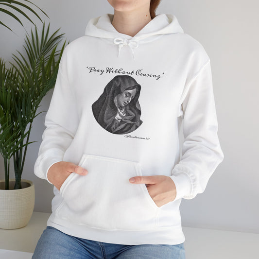 Pray Without Ceasing Hoodie